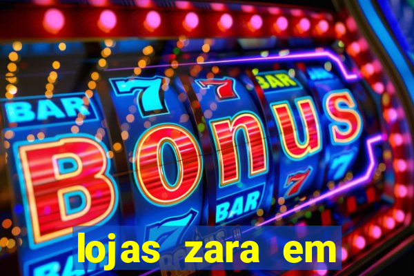 lojas zara em porto alegre